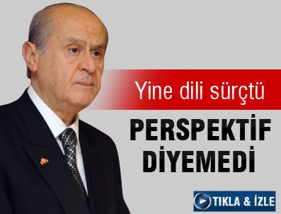 Bahceli Yi Bitirecek Dil Surcmesi