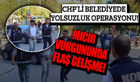 CHP'li belediyede yolsuzluk operasyonu: Mıcır vurgununda şüpheliler adliyeye sevk edildi