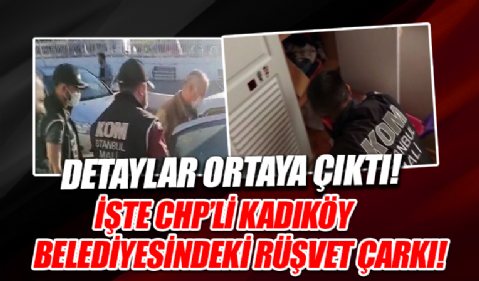 İşte CHP’li Kadıköy Belediyesi'ndeki rüşvet çarkı: Komiser memurdan talimat almış!