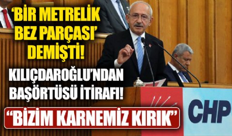 Kılıçdaroğlu'ndan başörtüsü itirafı: Bizim karnemiz kırık