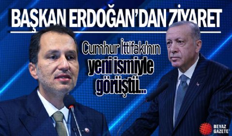 Başkan Erdoğan Fatih Erbakan ile görüşecek