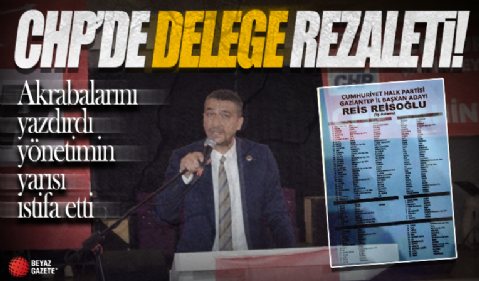 CHP kongresinde delege rezaleti! Akrabalarını yazdırdı yönetimin yarısı istifa etti