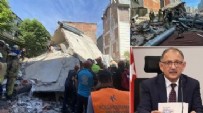 Bakan Özhaseki: Çöken binanın 1,5 katının kaçak olarak eklendiği tespit edildi