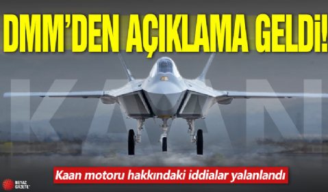 DMM'den açıklama geldi! Kaan motoru hakkındaki iddialar yalanlandı