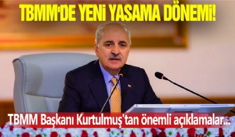 TBMM'de yeni yasa dönemi!