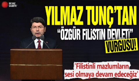 Yılmaz Tunç'tan 'Özgür Filistin Devleti' vurgusu! 'Filistinli mazlumların sesi olmaya devam edeceğiz'