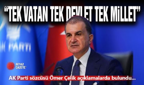 AK Parti Sözcüsü Ömer Çelik'ten Terörsüz Türkiye Açıklaması!