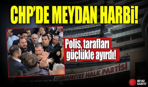 CHP’de meydan harbi! Kongreler savaş alanına döndü yumruklar konuştu