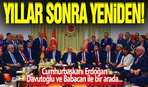 Cumhurbaşkanı Erdoğan İle Yıllar Sonra Yeniden!
