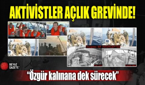 Sumud Filosu'nda alıkonulan aktivistler açlık grevi başlattı