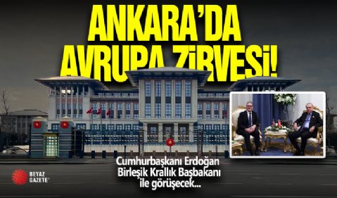Cumhurbaşkanı Erdoğan Birleşik Krallık Başbakanı Starmer ve Almanya Başbakanı Merz ile Görüşecek