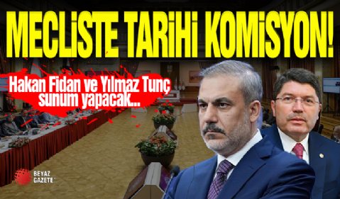 Mecliste Tarihi Komisyon!