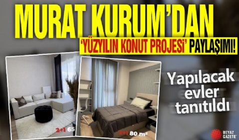 Murat Kurum'dan 'Yüzyılın Konut Projesi' paylaşımı! Yapılacak evler tanıtıldı