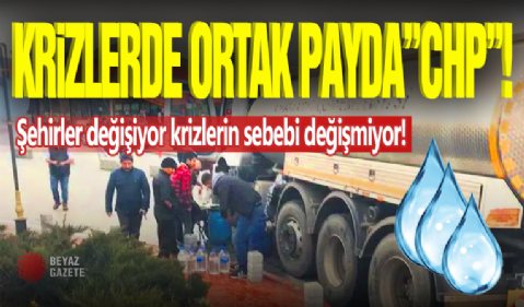 Krizlerdin Ortak Noktası CHP Belediyeciliği!