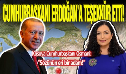 Cumhurbaşkanı Erdoğan'a Avrupa'dan Teşekkür!