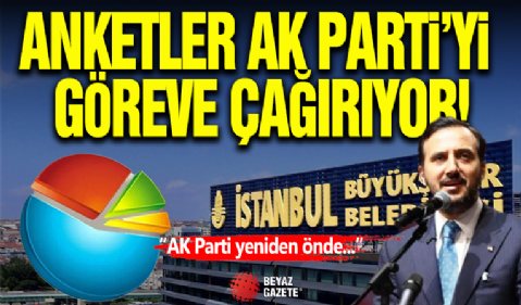 Vatandaş Pişman! Anketler Ak Parti'yi Çağırıyor...