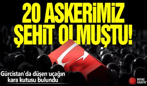 20 askerimiz şehit olmuştu! Gürcistan’da düşen uçağın kara kutusu bulundu