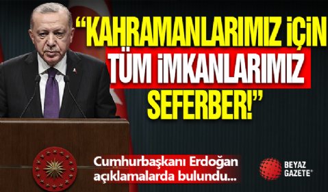 Cumhurbaşkanı Erdoğan Açıklamalarda Bulunuyor!