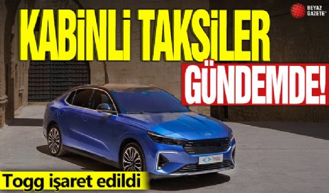 Kabinli taksiler gündemde! Togg işaret edildi