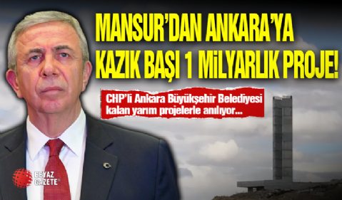 Mansur Yavaş'ın 2 Milyar TL'lik Direkleri!