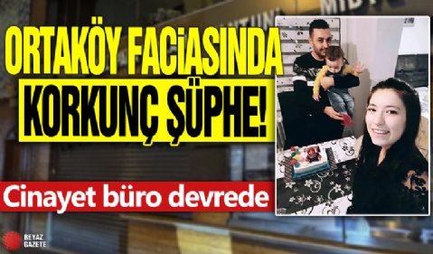 Ortaköy faciasında korkunç şüphe! Cinayet büro devrede
