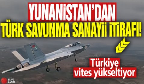 Yunanistan’dan Türk savunma sanayii itirafı! Türkiye vites yükseltiyor