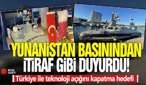 Yunanistan basınından itiraf gibi duyuru! Türkiye ile teknoloji açığını kapatma hedefi