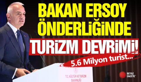 Bakan Ersoy Önderliğinde Turizm Devrimi!