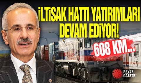 Bakan Uraloğlu Açıkladı! ' 608 Km'ye Ulaştıracağız '