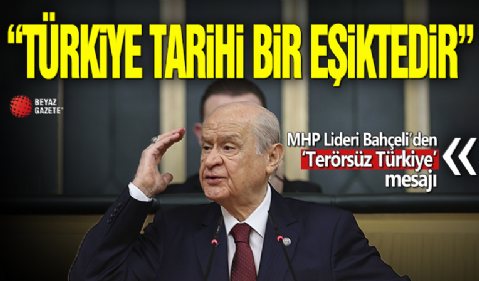MHP Lideri Bahçeli'den önemli açıklamalar