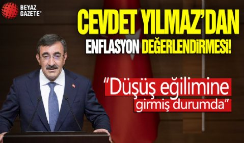 Cevdet Yılmaz'dan enflasyon açıklaması