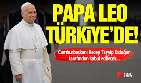 Papa Leo Türkiye'de!