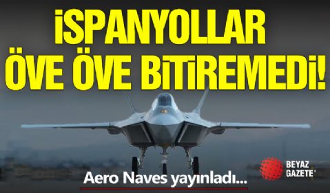 İspanyol Basınından Savunma Sanayimize Övgü!
