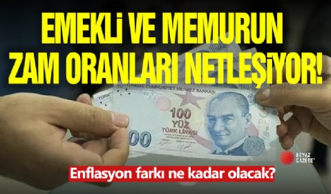 Memur Ve Emeklinin Zam Oranı Belli Oldu!