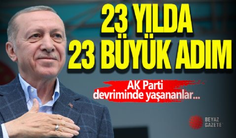 Ak Parti İktidarında Türkiye'nin Çehresi Değişti!