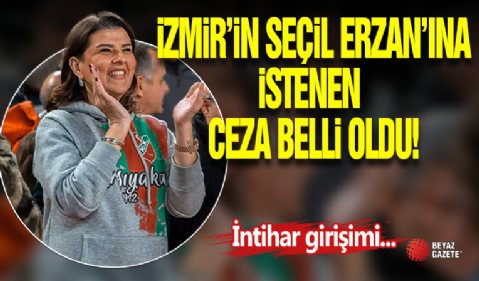 Hatice Özalp'e İstenen Ceza Belli Oldu!