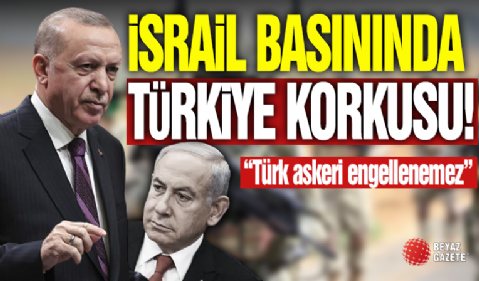 İsrail Basını Yazdı 'Türkiye Tel-Aviv'e Ceza Kesiyor!'
