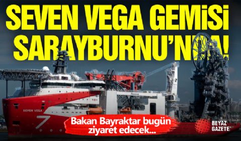 Seven Vega Gemisi Sarayburnu'nda!