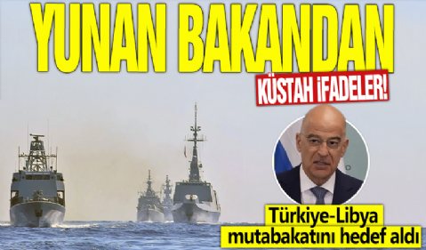 Yunan bakandan küstah ifadeler! Türkiye-Libya mutabakatını hedef aldı
