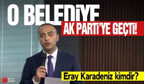 Gaziosmanpaşa'da AK Parti'nin adayı Eray Karadeniz başkanvekili seçildi! Eray Karadeniz kimdir?