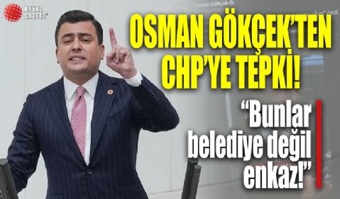 Osman Gökçek'ten CHP'ye sert tepki! 'Bunlar, belediye değil enkaz'
