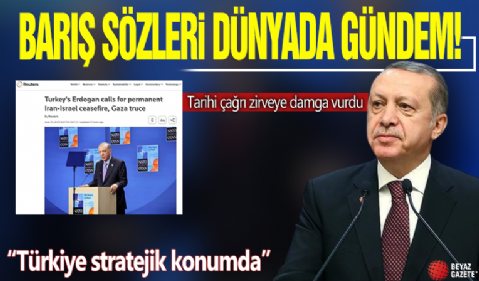 Başkan Erdoğan’ın barış sözleri dünya gündeminde: Gazze için tarihi çağrı zirveye damga vurdu! ‘Türkiye stratejik konumda’