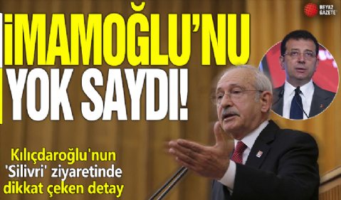 İmamoğlu'nu yok saydı! Kılıçdaroğlu'nun 'Silivri' ziyaretinde dikkat çeken detay