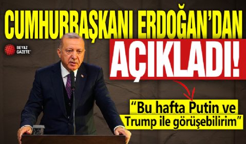Cumhurbaşkanı Erdoğan açıkladı! 