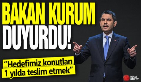 Bakan Kurum duyurdu! Hedef konutları 1 yılda teslim etmek