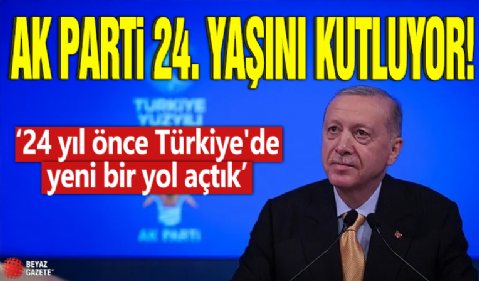 AK Parti 24. yaşını kutluyor! Cumhurbaşkanı Erdoğan'dan önemli açıklamalar