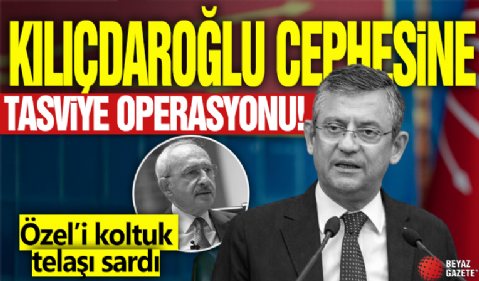 Kılıçdaroğlu cephesinden tasfiye operasyonu! Özel'i koltuk telaşı sardı