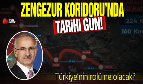 Zengezur Koridoru'nda tarihi gün: Türkiye'yi bölgesel işbirliğinin merkezine yerleştirecek