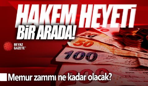 TOPLU SÖZLEŞME ZAMMI SON DAKİKA! Hakem Heyeti'nden karar çıktı mı? İşte detaylar...