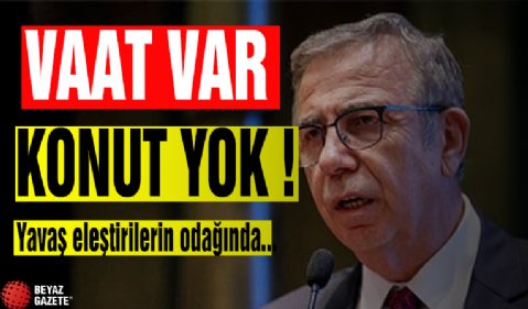 Vaat var konut yok! Yavaş Eleştirilerin odağında...